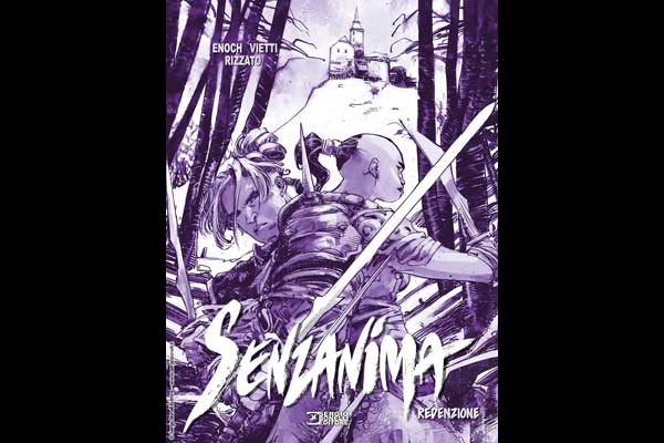 Senzanima - Redenzione: In libreria e fumetteria dal 4 agosto la nuova  edizione del quinto episodio - Web Lombardia